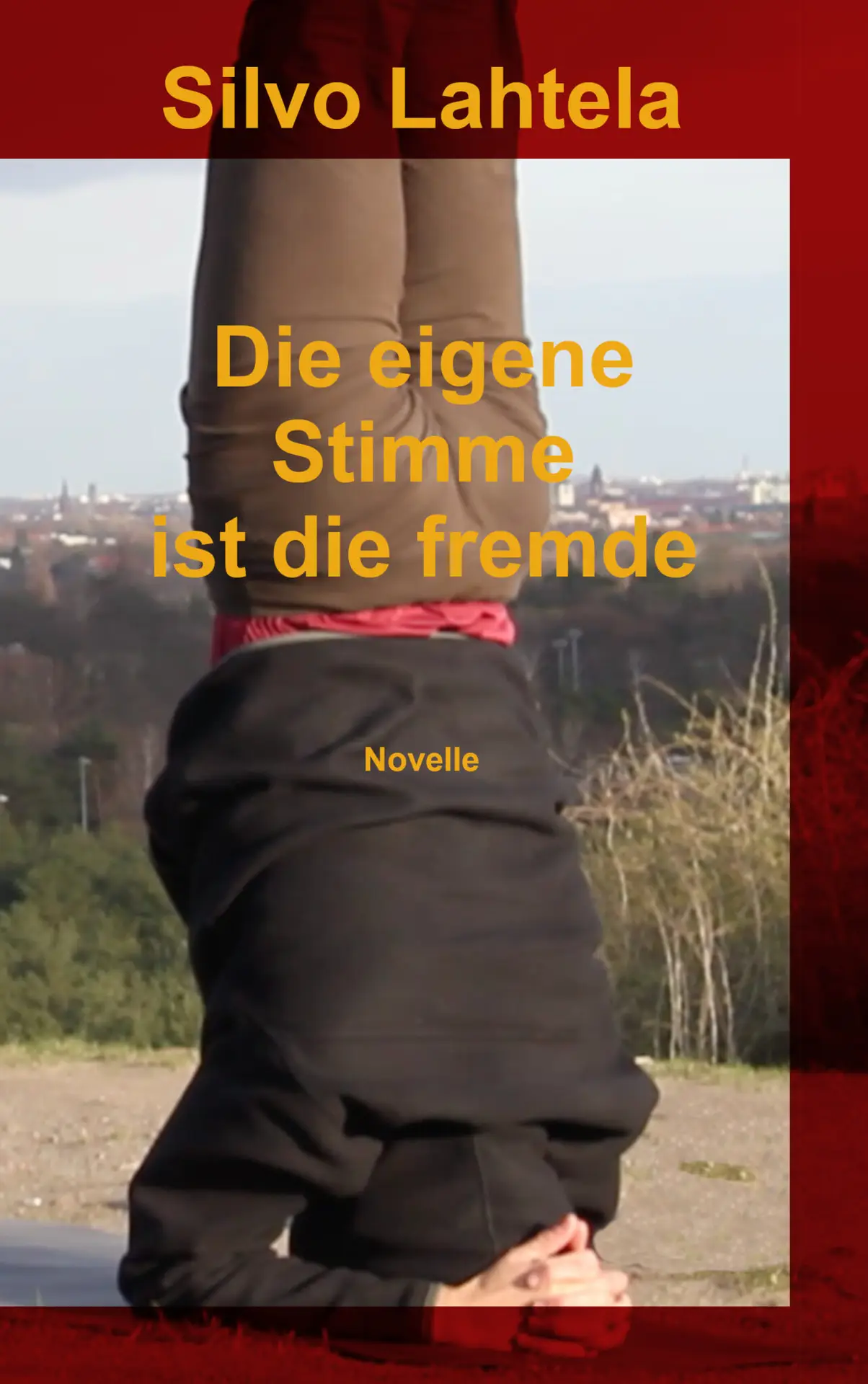 Die eigene Stimme ist die fremde, Buchcover